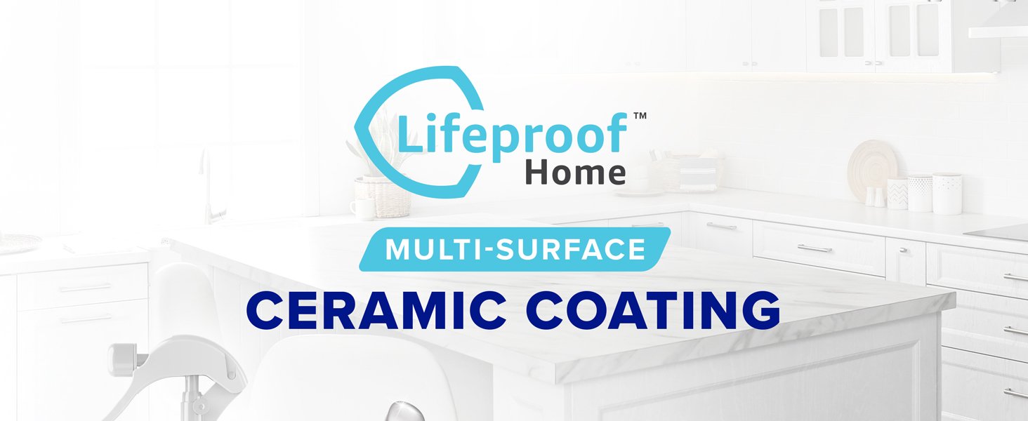 lifeproof ceramic coating
